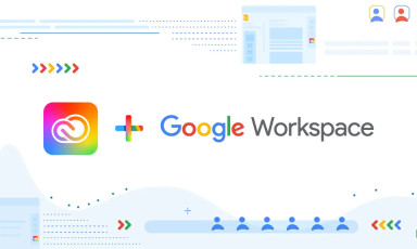 Adobe tích hợp Creative Cloud lên Google Workspace