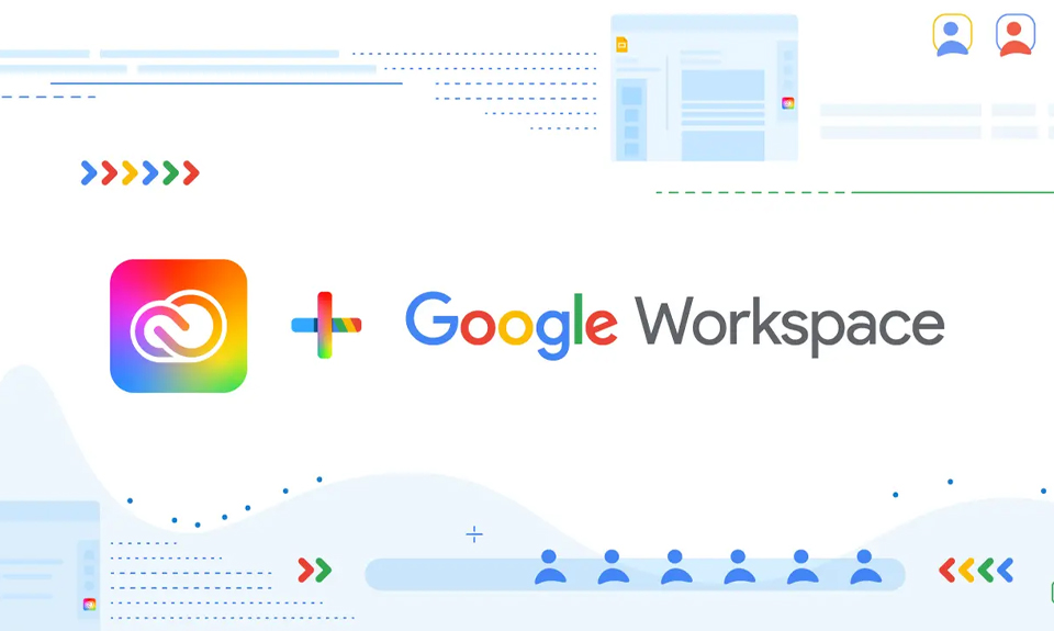 Adobe tích hợp Creative Cloud lên Google Workspace