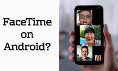 Tại sao Apple lại đưa FaceTime lên Android???